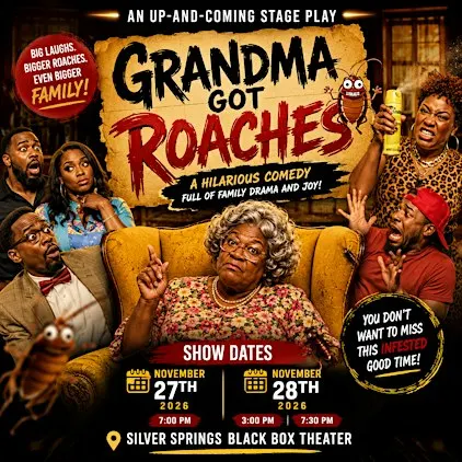 Grandma Got Roaches 3p.m - Day Show