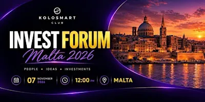 INVEST FORUM MALTA 2026