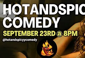 Hotandspicycomedy Openmic September