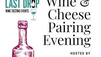 Wine & Cheese pairing evening