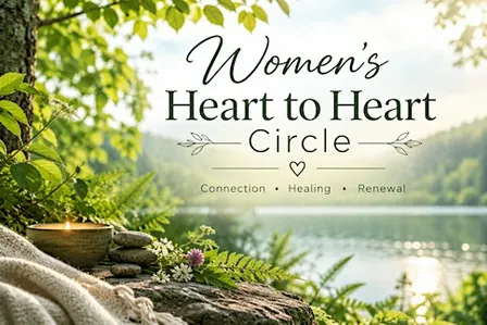 Women's Heart to Heart Circle of Connection