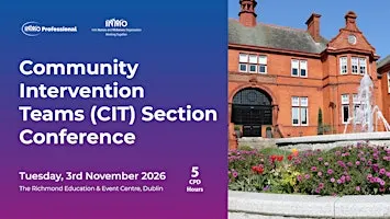 INMO Community Intervention Teams (CIT) Section Conference