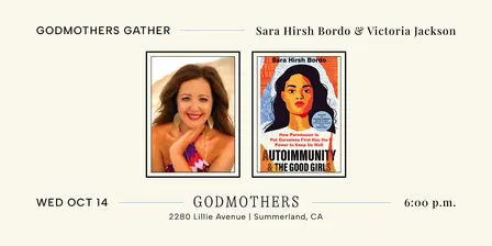 Godmothers Gather: Sara Hirsh Bordo & Victoria Jackson