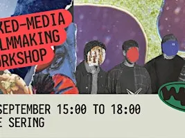 Mixed-Media Filmmaking Workshop: Turn Your Video Into an Animation