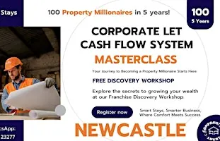 The 7-Figure Corporate Let Cash Flow System - Masterclass - Newcastle