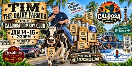Caloosa Comedy Nights with Tim the Dairy Farmer