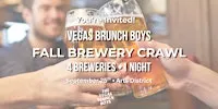 Vegas Brunch Boys: Fall Brewery Crawl (Arts District)