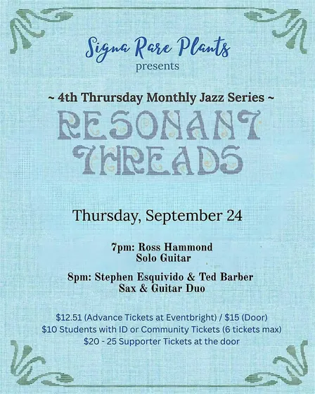 Resonant Threads - Live Jazz: Ross Hammond / Stephen Esquivido & Ted Barber