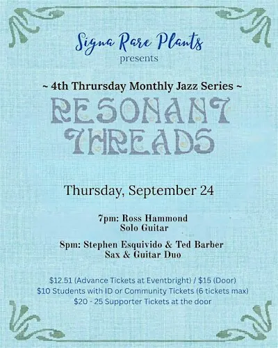 Resonant Threads - Live Jazz: Ross Hammond / Stephen Esquivido & Ted Barber