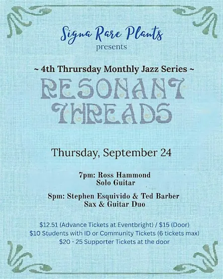 Resonant Threads - Live Jazz: Ross Hammond / Stephen Esquivido & Ted Barber