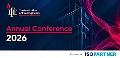The Insitution of Fire Engineers Annual Conference 2026