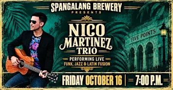 Nico Martinez Trio — Live at Spangalang Brewery