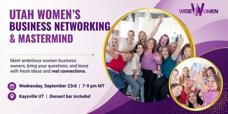 Utah Women's Business Networking & Mastermind