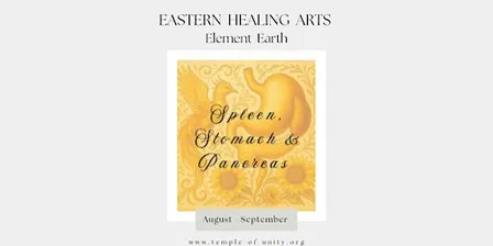 Eastern Healing Arts - Element Earth - Spleen, Stomach & Pancreas