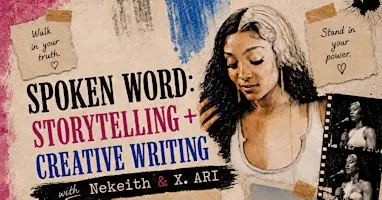 Spoken Word: Storytelling + Creative Writing Experience