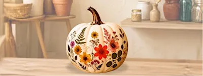Pumpkin Decoupage & Dried Flowers Workshop