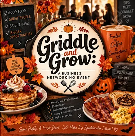 Griddle and Grow: A Business Networking Event