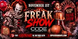 FREAK SHOW HALLOWEEN PARTY TOP TIER SUNDAYS,