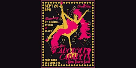 Bliss's Carousel Cabaret ~ A Drag Variety Show