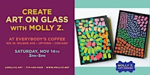 Create Art on Glass with MollyZ.
