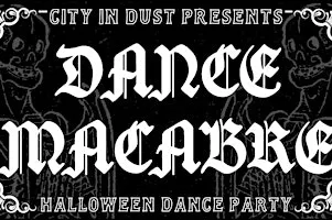 Dance Macabre: Halloween Dance Party