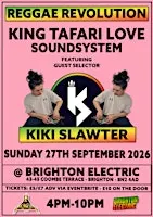 Reggae Revolution - King Tafari Love + Kiki Slawter