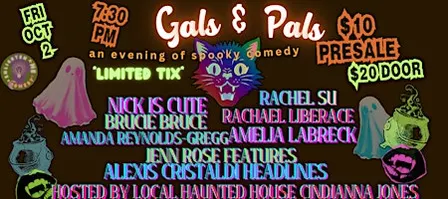 GALS & PALS: An Evening of Spooky Comedy