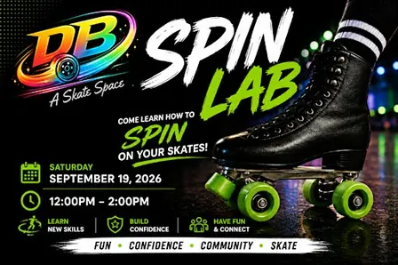 Roller Skating Spin Lab - DB Presents: Learn to Spin on Skates Safely