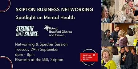 Skipton Business Networking: Spotlight on mental health