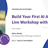 AI4ALL Masterclass: Build Your First AI App, live with Biscuit