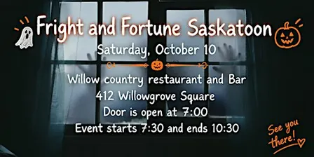 Fright and Fortune Saskatoon