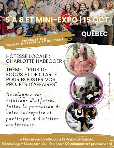 QUÉBEC 5 à 8 + mini-expo: réseautage, kiosques, conférences interactives