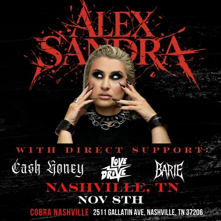 Venue: Alex Sandra, Barie, Cash Honey, Love Drive