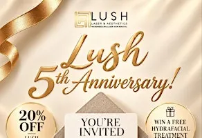 Lush 5th Anniversary!