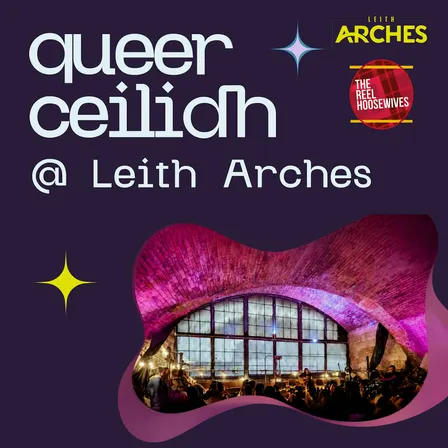 Queer Ceilidh @ Leith Arches - Nov 2026