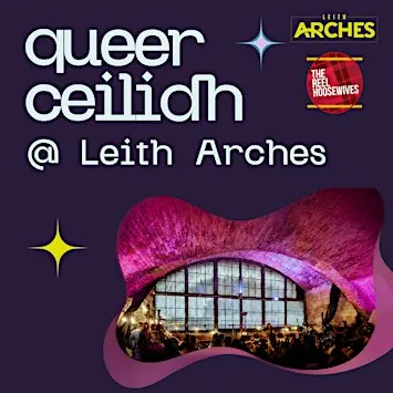 Queer Ceilidh @ Leith Arches - Oct 2026