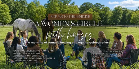Women's Circle With Horses - Sat, Nov 7, 11am to 2pm