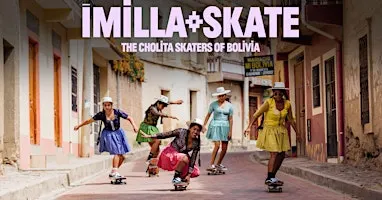 ArtChance Festival: screening of ImillaSkate (Bolivia) + Panel