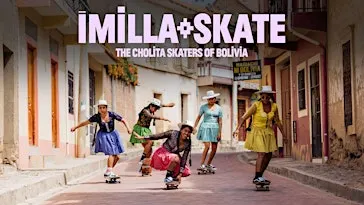 ArtChance Festival: screening of ImillaSkate (Bolivia) + Panel