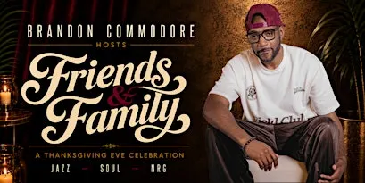 Brandon Commodore Hosts: Family & Friends