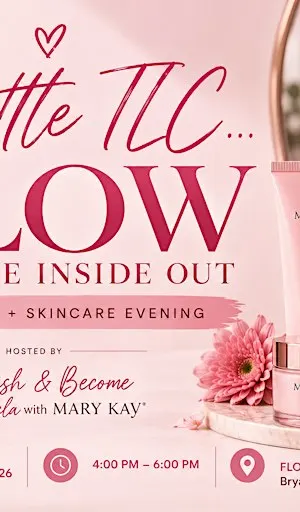 A Little TLC... Glow From the Inside Out