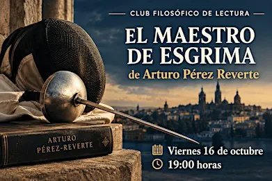 Encuentro literario: EL MAESTRO DE ESGRIMA, de Arturo Pérez Reverte