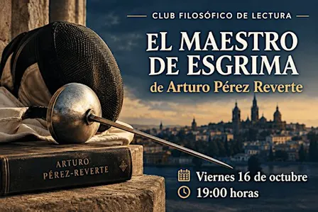 Encuentro literario: EL MAESTRO DE ESGRIMA, de Arturo Pérez Reverte
