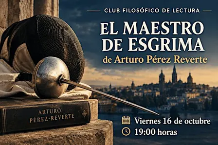 Encuentro literario: EL MAESTRO DE ESGRIMA, de Arturo Pérez Reverte