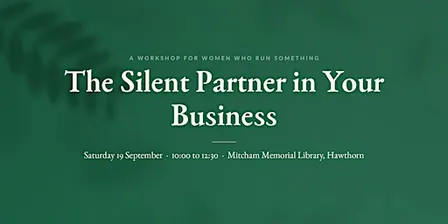 The Silent Partner in Your Business