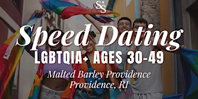 LGBTQIA+ Speed Dating Ages 30-49 in Providence, RI at Malted Barley