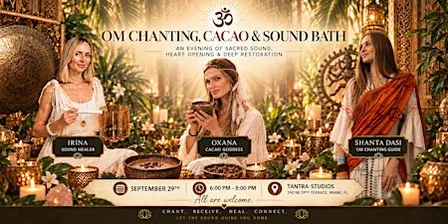 OM Chanting, Cacao & Sound Bath