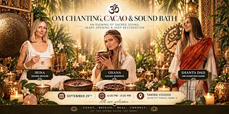 OM Chanting, Cacao & Sound Bath