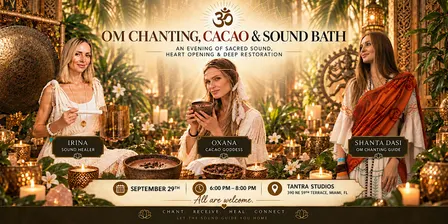 OM Chanting, Cacao & Sound Bath