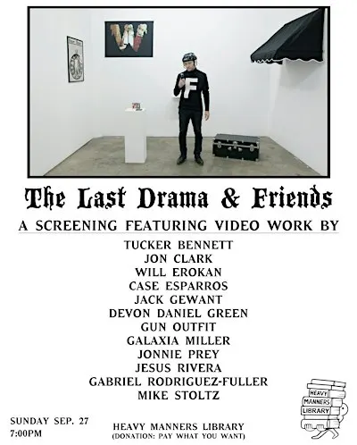 The Last Drama & Friends: Video Screening